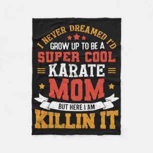 Super Cool Karate Mom Funny Karate Mother Gift Fleece Blanket