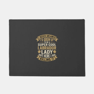 Super Cool Labrador Lady Dog Lover Doormat
