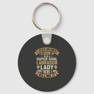 Super Cool Labrador Lady Dog Lover Keychain