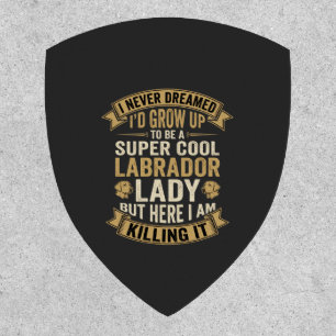 Super Cool Labrador Lady Dog Lover Patch