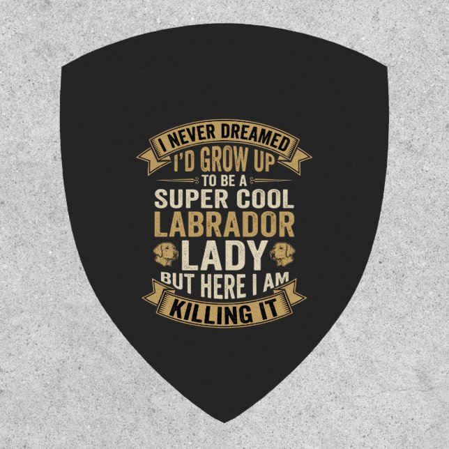Super Cool Labrador Lady Dog Lover Patch (Front)