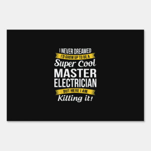 Super Cool Master Electrician  Funny Gift Sign