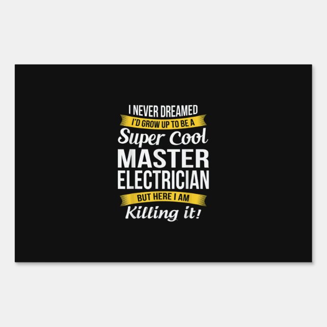 Super Cool Master Electrician  Funny Gift Sign (Front)