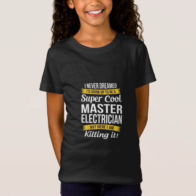 Super Cool Master Electrician  Funny Gift T-Shirt (Front)