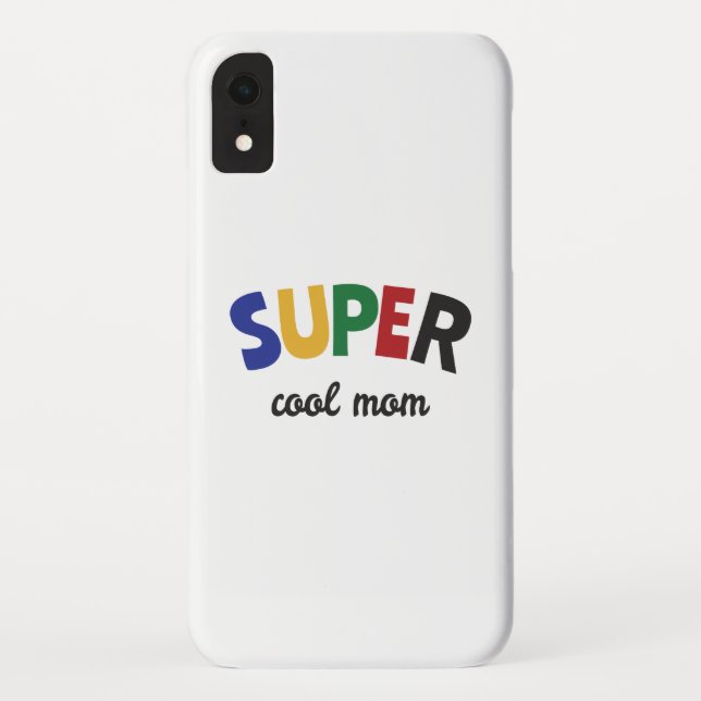 Super cool mom Case-Mate iPhone case (Back)