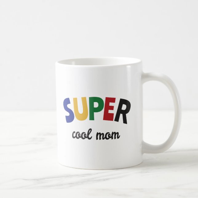 Super cool mom coffee mug (Right)