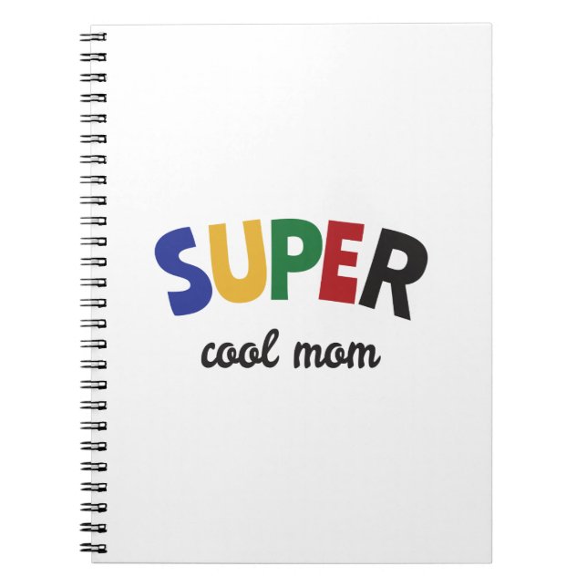 Super cool mom notebook (Front)