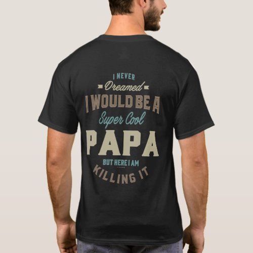 Super Cool Papa T_Shirt