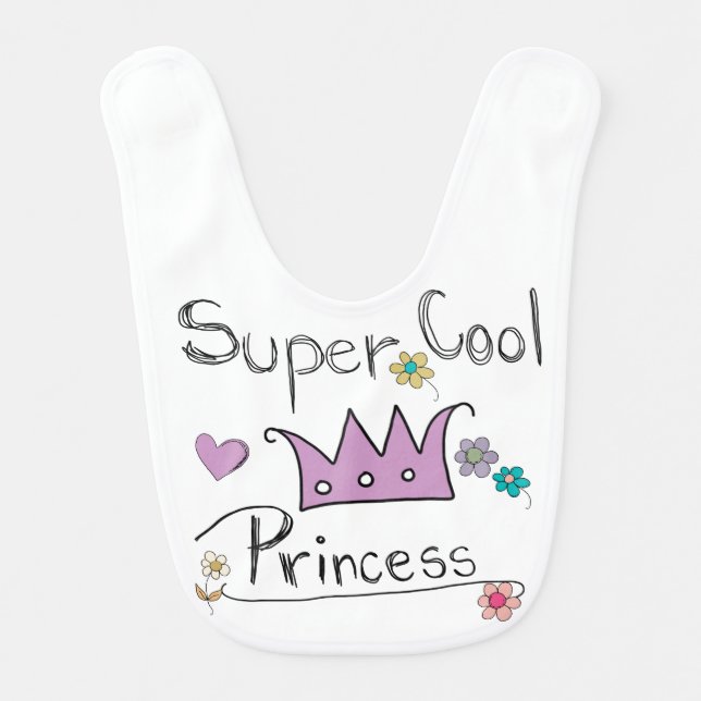 Super Cool Princess Bib (Front)