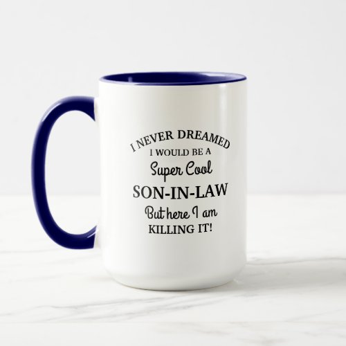 Super Cool Son_in_law Mug