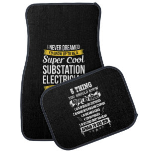 Super Cool Substation Electrician Funny Gift Car Floor Mat