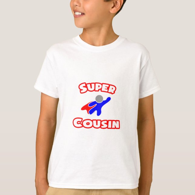 Super Cousin T-Shirt (Front)