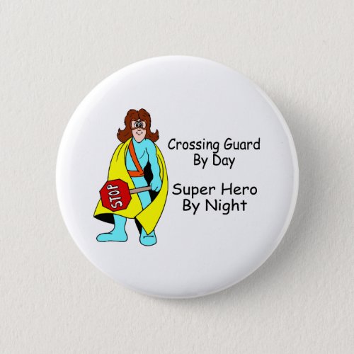Super Crossing Guard Button