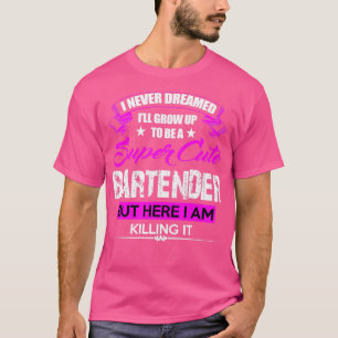 Super Cute Bartender T-Shirt