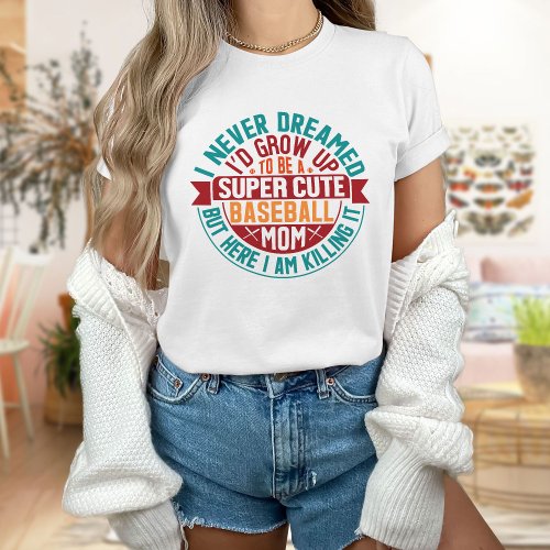 Super Cute Baseball Mom T_Shirt