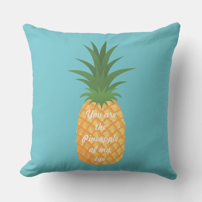 Super Cute Pineapple Graphic Love Quote Teal Throw Pillow (Front)