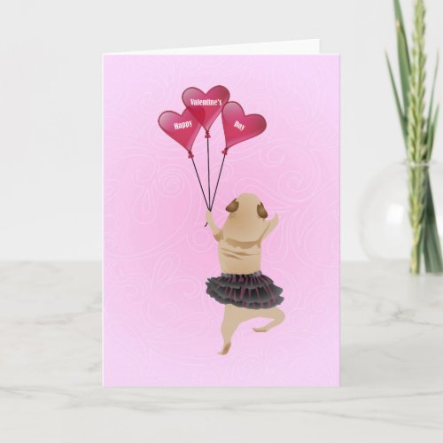 Super Cute Valentine Pug in Tutu with Balloons Holiday Card