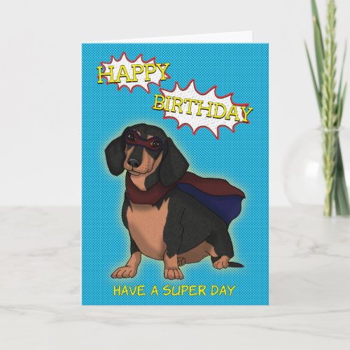 Super Dachshund Dog Birthday Card