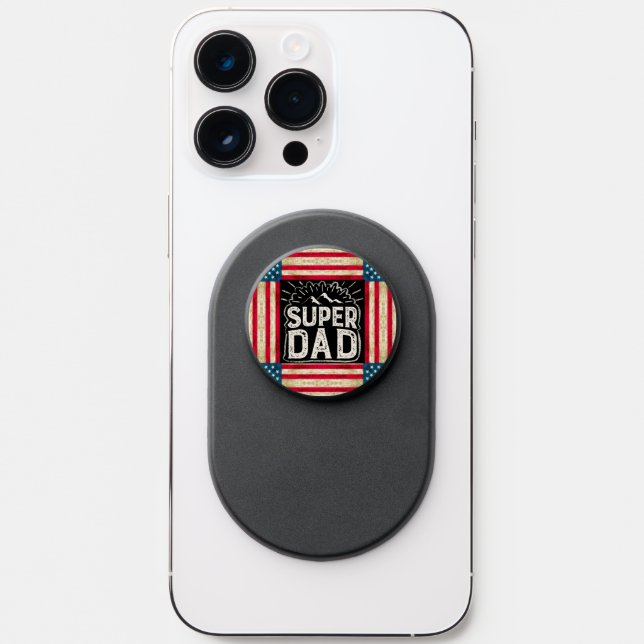 Super Dad American Flag PopSocket (Front)