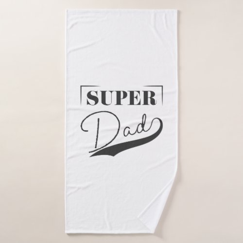 Super Dad Bath Towel