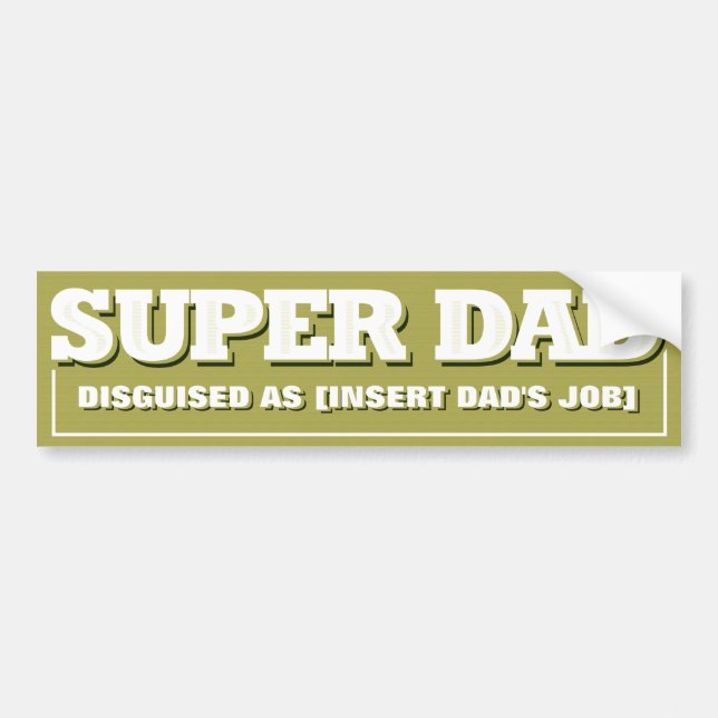 Super Dad Bumper Sticker (Front)
