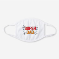 SUPER DAD Comic Book Style Typography White Cotton Face Mask