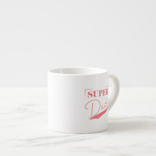 Super Dad Espresso Cup