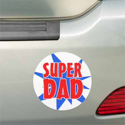Super Dad Fathers Day  Car Magnet