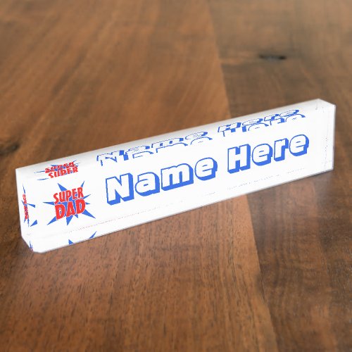 Super Dad Fathers Day Name Plate