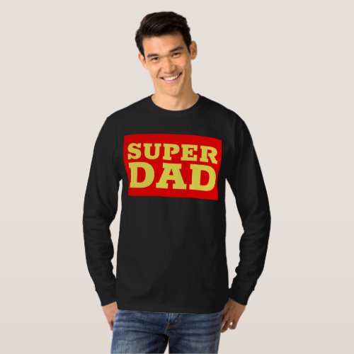 SUPER DAD FUNNY T_SHIRTS