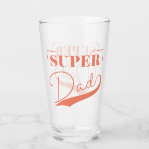 Super Dad Glass