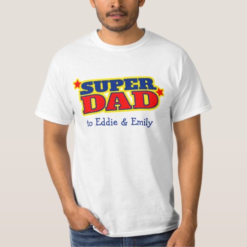 Super Dad graphic text custom slogan t_shirt