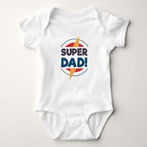 Super Dad Happy Fathers Day  Bodysuit
