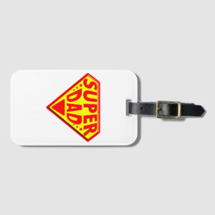 Super Dad - Happy Fathers Day Luggage Tag
