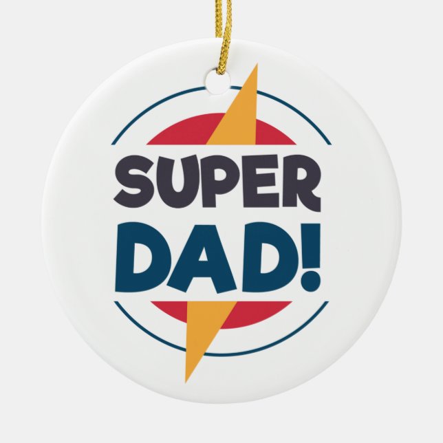 Super Dad Happy Father's Day | Ornament (Front)
