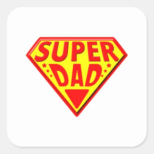 Super Dad _ Happy Fathers Day Square Sticker