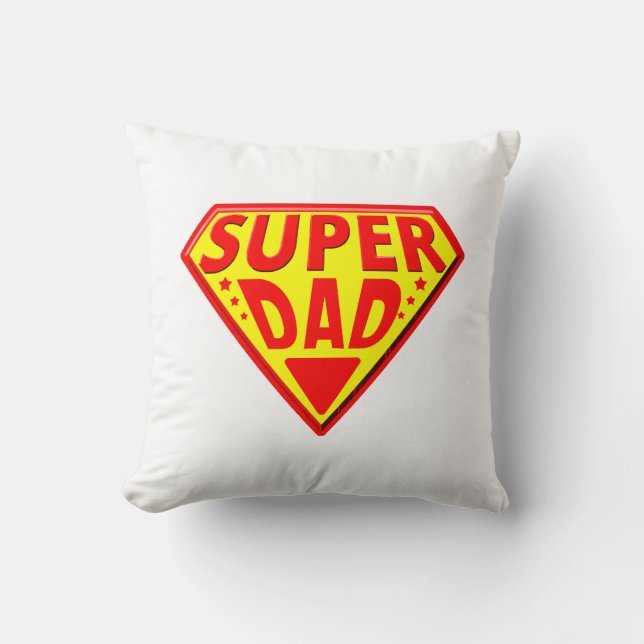 Super Dad - Happy Fathers Day Throw Pillow (Front)