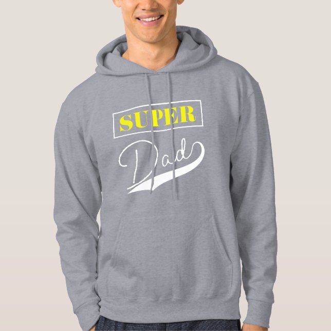 Super Dad  Hoodie (Front)