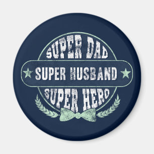 Super Dad Husband Hero Fathers Day Magnet