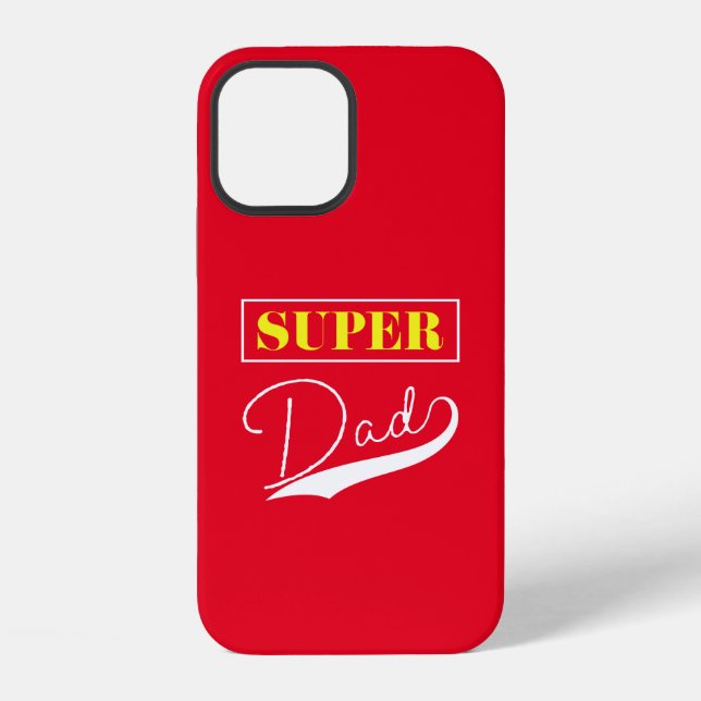 Super Dad  Iphone Case (Back)