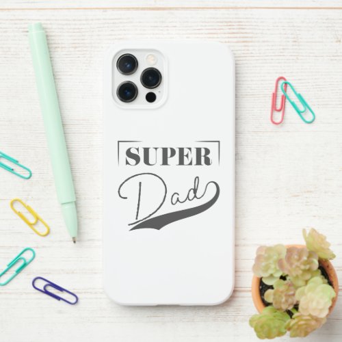 Super Dad iPhone 12 Pro Case