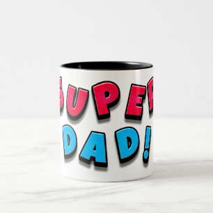 Super Dad Message Expressing Love Two-Tone Coffee Mug
