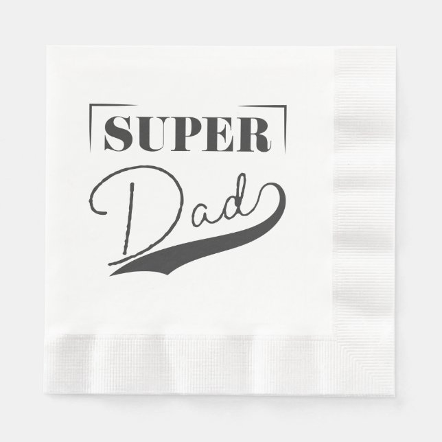 Super Dad Napkins (Front)