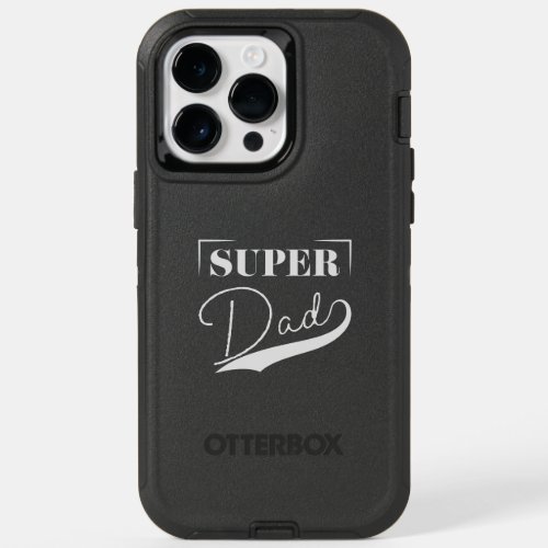 Super Dad OtterBox iPhone 14 Pro Max Case