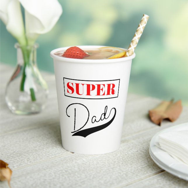 Super Dad  Paper Cups (Insitu)