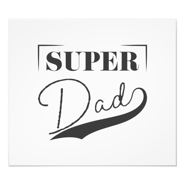 Super Dad Photo Print (Front)