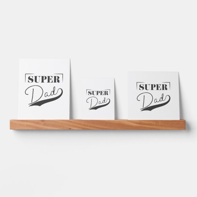 Super Dad Picture Ledge (Front)