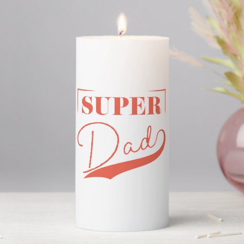 Super Dad Pillar Candle