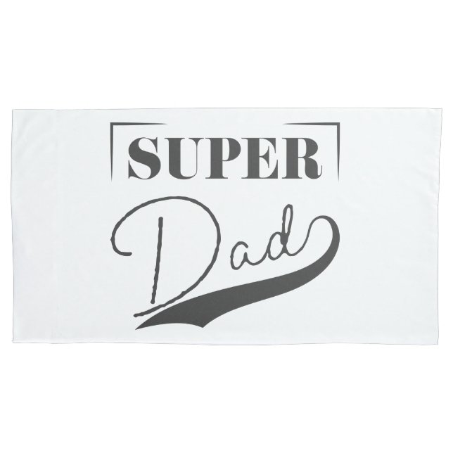 Super Dad Pillow Case (Front-Left)