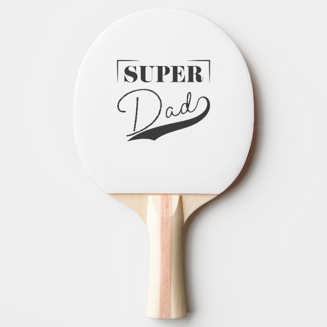 Super Dad Ping Pong Paddle (Front)